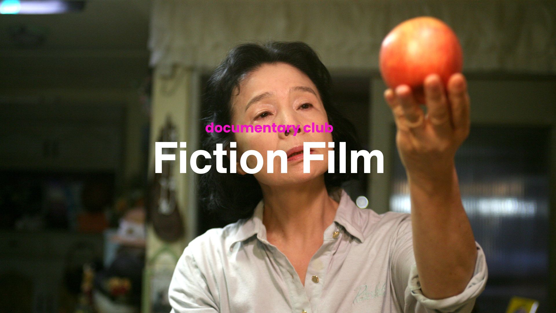 Ficiton Examples Films Fiction film - Documentary Club